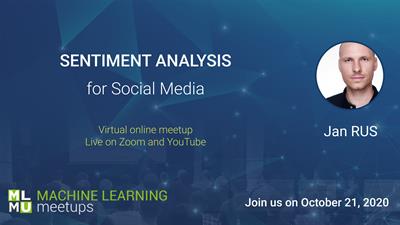 Online MLMU #8a: Sentiment Analysis for Social Media – Jan Rus