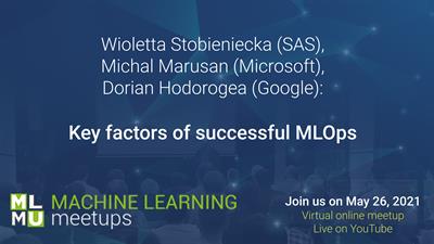 MLMU Online #15: Key factors of successful MLOps 1