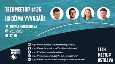 TechMeetup #26: UX očima vývojáře