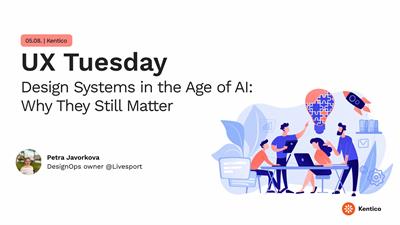 UX Tuesday (Brno) - Design Systems in the Age of AI: Why They Still Matter