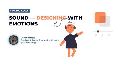 UX Monday: Sound — Designing With Emotions